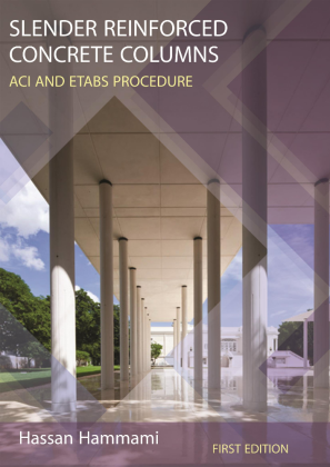 Slender Reinforced Concrete Columns ACI And Etabs Procedure E1 - By Hassan Hammami